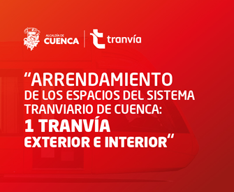 imagen arrendamiento de los espacion del tranvia de Cuenca 1 tranvia exterior e interior