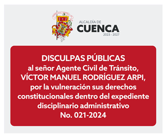 Disculpa Pública Agente Civil de Tránsito Víctor Manuel Rodríguez Arpi