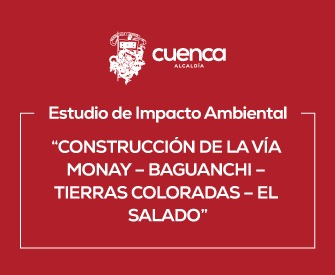 Estudio de Impacto Ambiental Construcción de la vía Monay-Baguanchi- Tierras Coloradas-El Salado