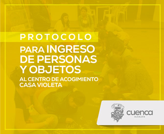 Protocolo para ingreso de personas y objetos al Centro de Acogimiento Casa Violeta