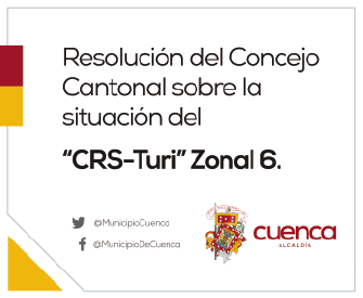Resolución del Concejo Cantonal sobre la situación del CRS-Turi Zonal 6