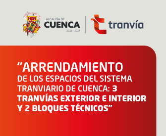 ARRENDAMIENTO DE LOS ESPACIOS DEL SISTEMA TRANVIARIO DE CUENCA 3 TRANVÍA EXTERIOR y 2 BLOQUES TÉCNICOS
