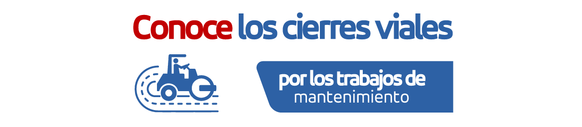 Acceda a información de Cierres Viales