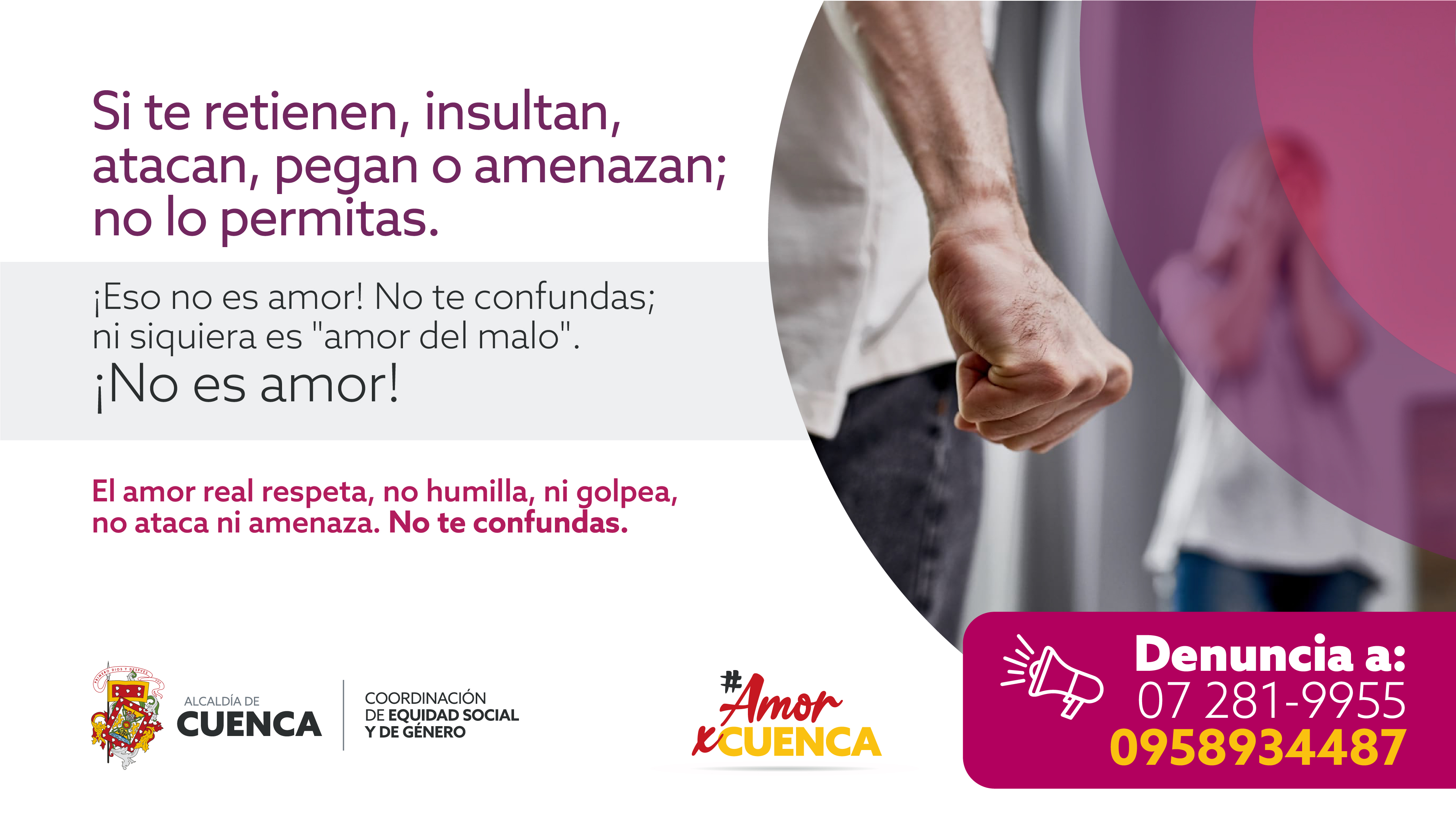 “Cualquier momento del día o de la noche es bueno para decir basta y poner fin a una etapa de tu vida que hubieras deseado no vivir” ¡Identifíca la violencia y no la permitas!