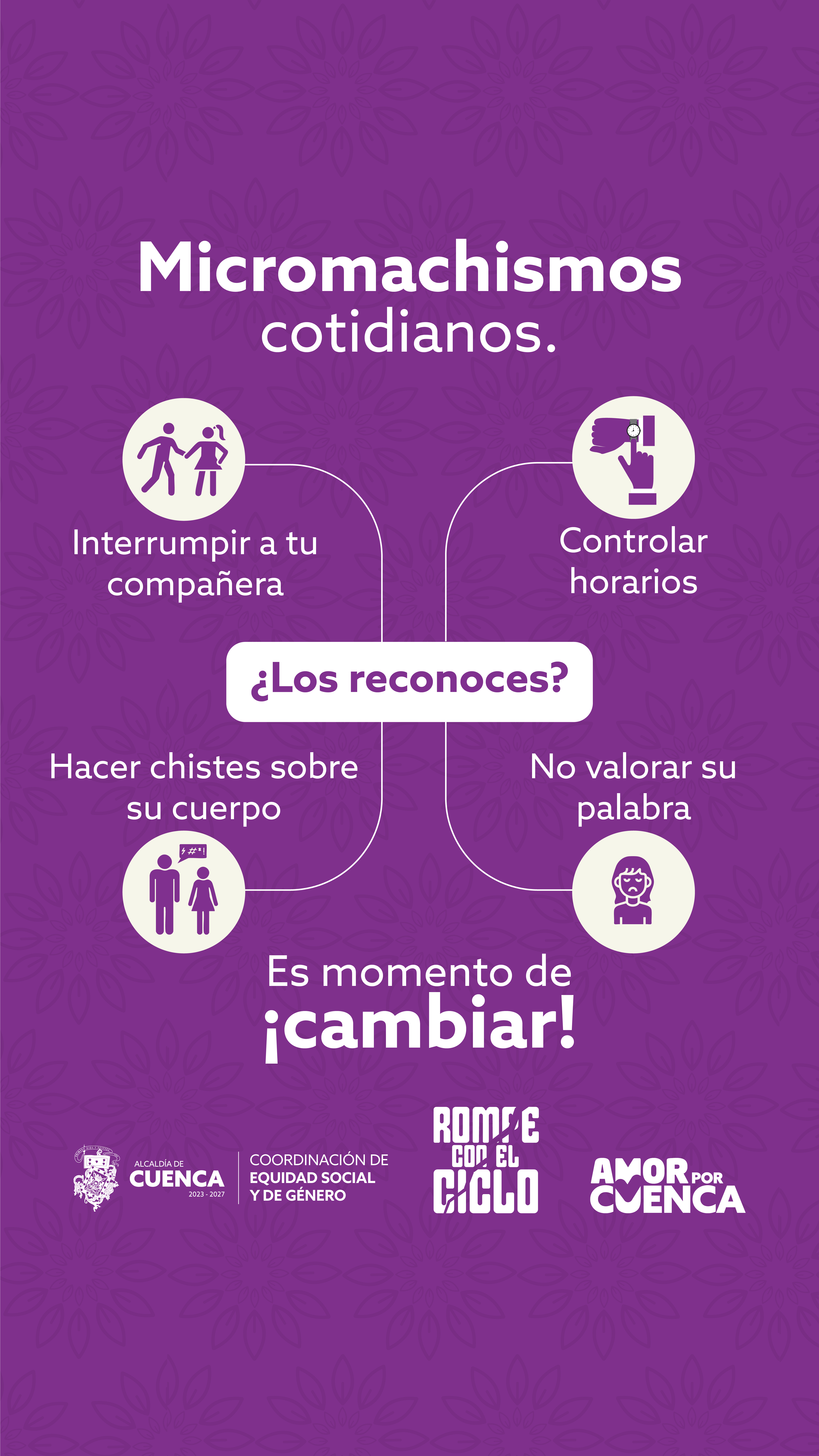 Los micromachismos son prácticas sutiles y a menudo invisibles de dominio masculino, que se manifiestan en la vida cotidiana y contribuyen a la desigualdad de género.  #CuencaLuchaContraLaViolencia 💜  #AmorPorCuenca ❤️💛  #FondoVioleta