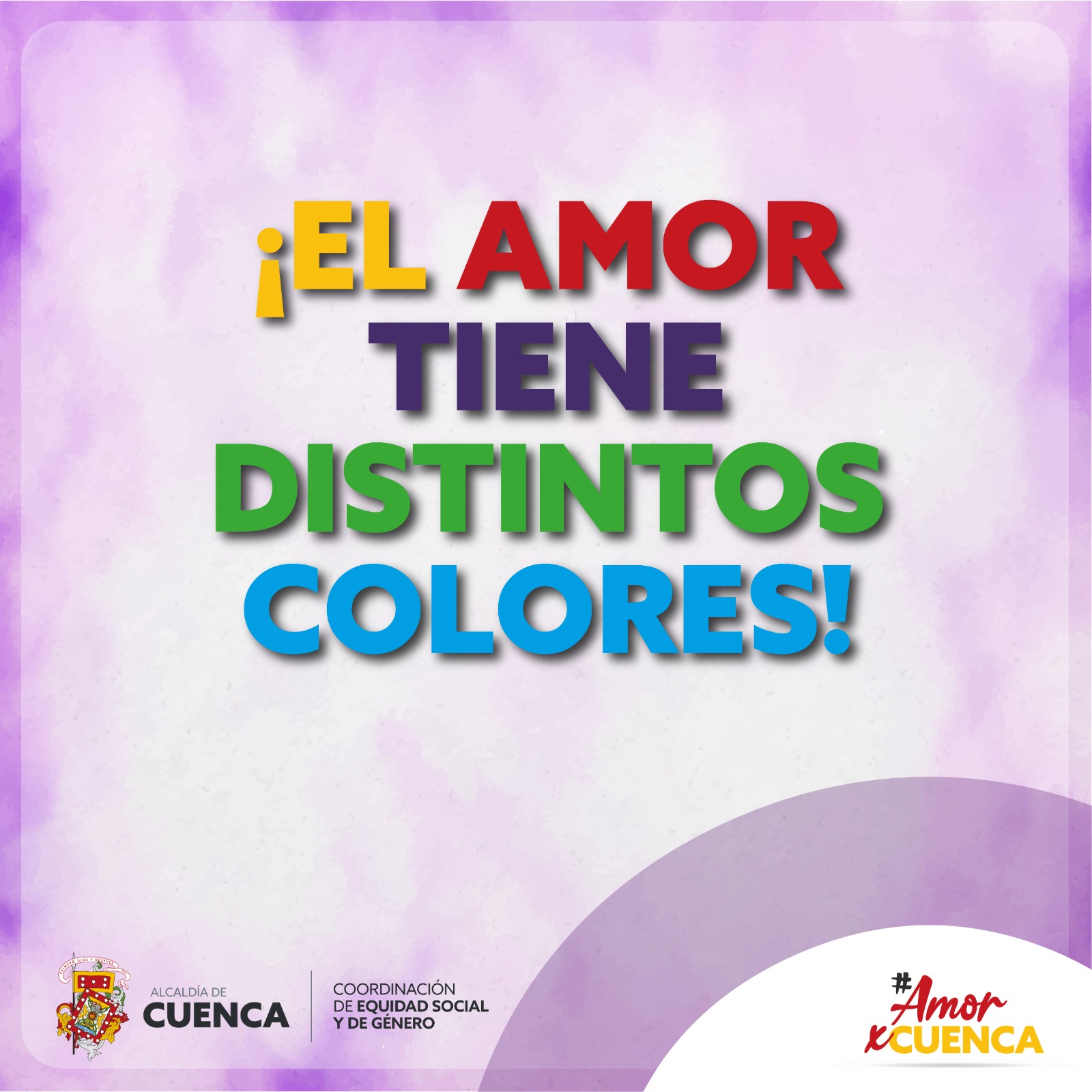 ¡EL AMOR TIENE DISTINTOS COLORES!