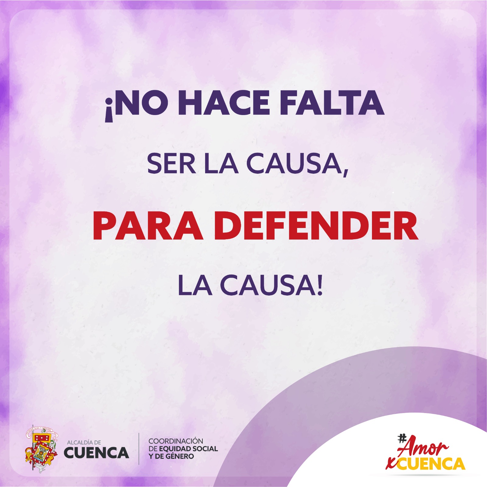 Lleva tu orgullo, vive tu orgullo, sé tú orgullo y sé amable. Todos merecen ser felices, los derechos humanos pertenecen a todas las personas.  #Diversidad #Inclusión #Convivencia #CuencaLuchaContraLaViolencia