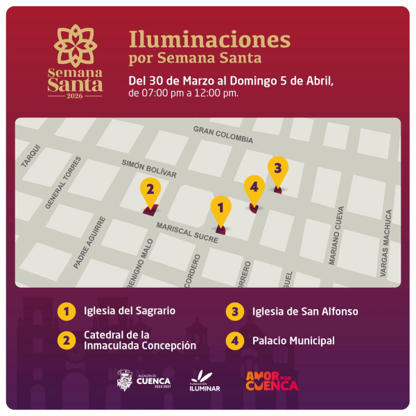 Con motivo de la conmemoración de Semana Santa, la Fundación Iluminar desarrollará una programación especial de iluminación ornamental en varios espacios emblemáticos del Centro Histórico de Cuenca, con el objetivo de resaltar el valor patrimonial, cultural y religioso de la ciudad durante esta importante fecha.