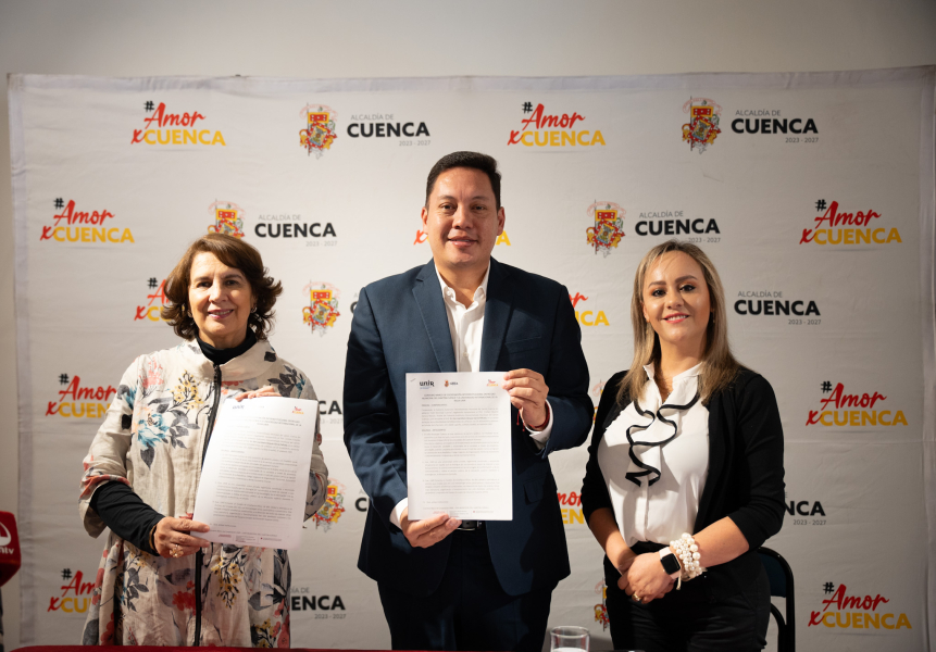 Firma de Convenio entre GAD Municipal del Cantón   Cuenca y UNIR para fortalecimiento académico 