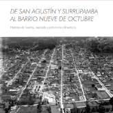 Libro 1 De San Agustín y Surrupamba al barrio Nueve de Octubre 